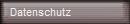 Datenschutz